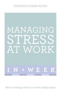 Managing Stress At Work In A Week voorzijde