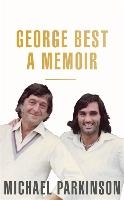 George Best: A Memoir voorzijde