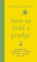 How to Hold a Grudge