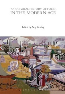 A Cultural History of Food in the Modern Age