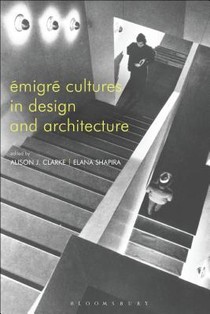 Emigre Cultures in Design and Architecture voorzijde