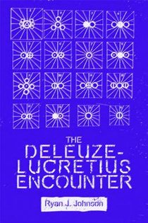 The Deleuze-Lucretius Encounter