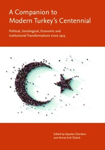 A Companion to Modern Turkey’s Centennial