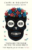 From Here to Eternity