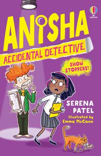 Anisha, Accidental Detective: Show Stoppers voorzijde