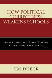 How Political Correctness Weakens Schools