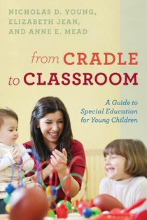 From Cradle to Classroom