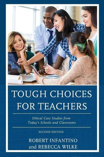 Tough Choices for Teachers