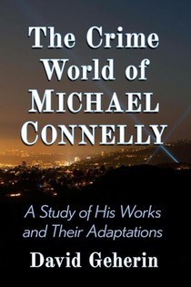 The Crime World of Michael Connelly