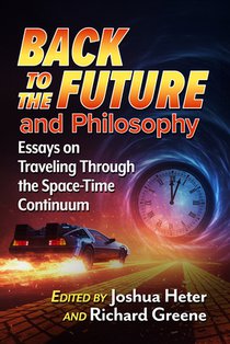 Back to the Future and Philosophy