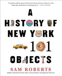 HIST OF NEW YORK IN 101 OBJECT