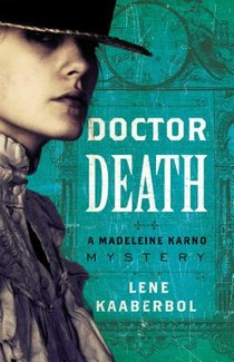 Doctor Death: A Madeleine Karno Mysteryvolume 1