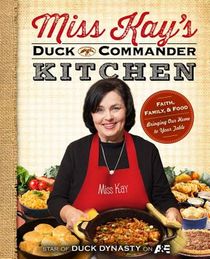 Miss Kay's Duck Commander Kitchen