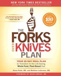 The Forks Over Knives Plan