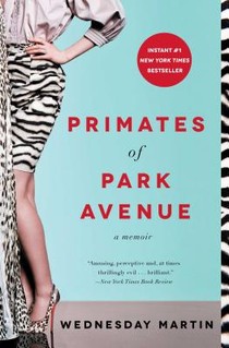 Primates of Park Avenue