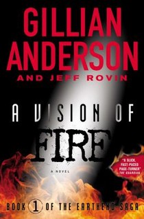 A Vision of Fire: Book 1 of the Earthend Sagavolume 1