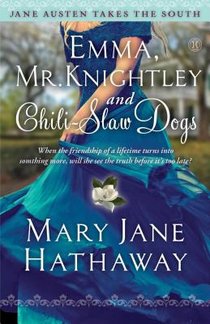 Emma, Mr. Knightley and Chili-Slaw Dogs
