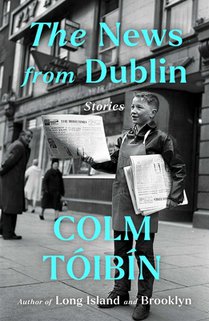The News from Dublin: Stories