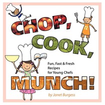 Chop, Cook, Munch!