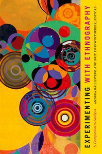 Experimenting with Ethnography