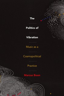 The Politics of Vibration