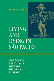 Living and Dying in Sao Paulo