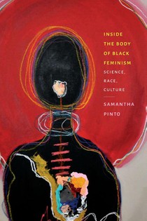 Inside the Body of Black Feminism