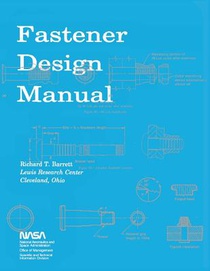 Fastener Design Manual: NASA Reference Publication 1228