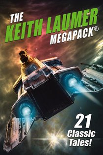 The Keith Laumer MEGAPACK(R)
