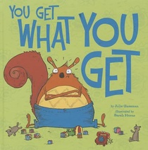 You Get What You Get