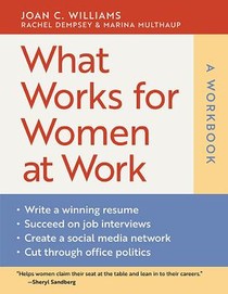 What Works for Women at Work: A Workbook voorzijde