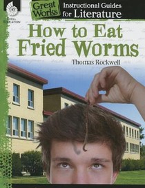 How to Eat Fried Worms: An Instructional Guide for Literature