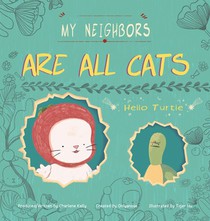 My Neighbors Are All Cats