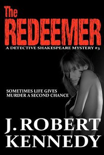The Redeemer: A Detective Shakespeare Mystery #3