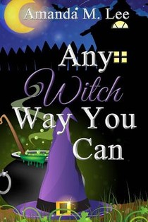 Any Witch Way You Can