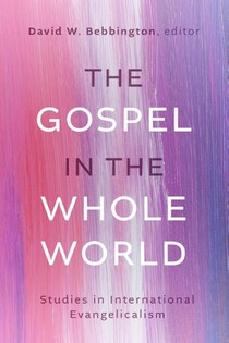 The Gospel in the Whole World