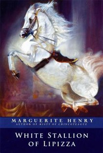 Henry, M: White Stallion of Lipizza