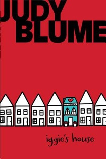 Blume, J: Iggie's House