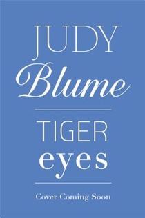 Blume, J: Tiger Eyes