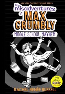 The Misadventures of Max Crumbly 2