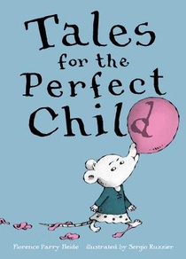 TALES FOR THE PERFECT CHILD R/