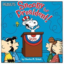 SNOOPY FOR PRESIDENT voorzijde