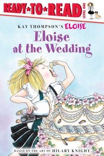 Eloise at the Wedding/Ready-To-Read: Ready-To-Read Level 1