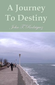 A Journey To Destiny: A Book Of Poems