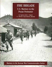 Fire Brigade: U.S. Marines in the Pusan Perimeter