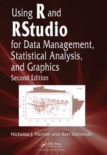 Using R and RStudio for Data Management, Statistical Analysis, and Graphics