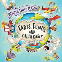 Farts, Fumes, and Other Gases
