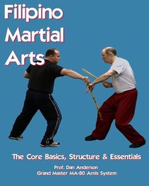 Filipino Martial Arts - The Core Basics, Structure, & Essentials voorzijde