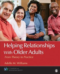Helping Relationships With Older Adults: From Theory to Practice voorzijde