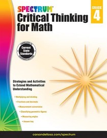 Spectrum Critical Thinking for Math Gr 4